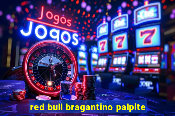 red bull bragantino palpite